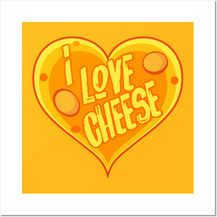 I LOVE CHEESE Posters and Art